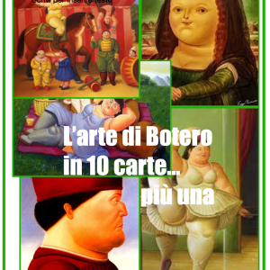 Fernando Botero in 10 carte…più una