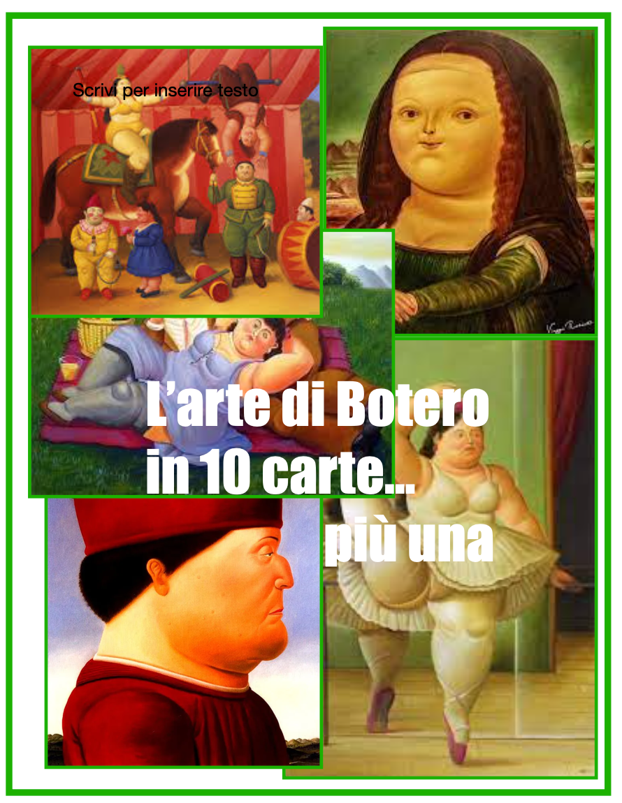 Fernando Botero in 10 carte…più una